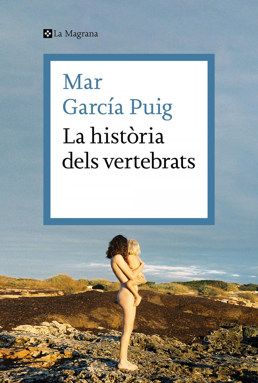 La història dels vertebrats | 9788419013385 | Mar Garcia Puig | Llibreria L'Argonauta - Llibreria de Balaguer, Lleida