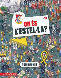 On és l'Estel·la? | 9788417188627 | Toni Galmés | Llibreria L'Argonauta - Llibreria de Balaguer, Lleida