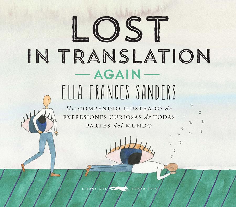 Lost in translation again  | 9788494674419 | Ella Frances Sanders | Llibreria L'Argonauta - Llibreria de Balaguer, Lleida