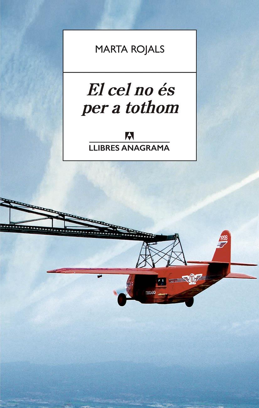 El cel no és per a tothom | 9788433915627 | Marta Rojals | Llibreria L'Argonauta - Llibreria de Balaguer, Lleida