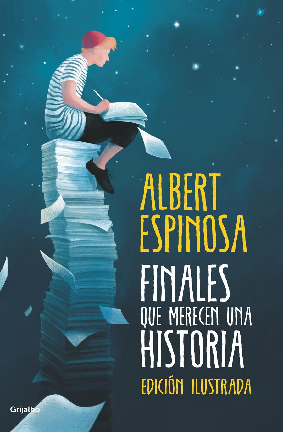 Finales que merecen una historia | 9788425355899 | Albert Espinosa | Llibreria L'Argonauta - Llibreria de Balaguer, Lleida