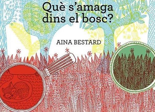 TALLER/PRESENTACIÓ DE "QUE S'AMAGA DINS DEL BOSC" | Llibreria L'Argonauta - Llibreria de Balaguer, Lleida