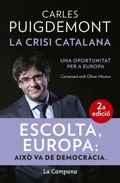 La crisi catalana | 9788416863464 | Olivier Mouton, Carles Puigdemont | Llibreria L'Argonauta - Llibreria de Balaguer, Lleida