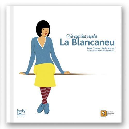 Vet aquí dues vegades: “La Blancaneu” | 9788494209048 | Pablo Macías Alba; Belén Gaudes Teira | Llibreria L'Argonauta - Llibreria de Balaguer, Lleida