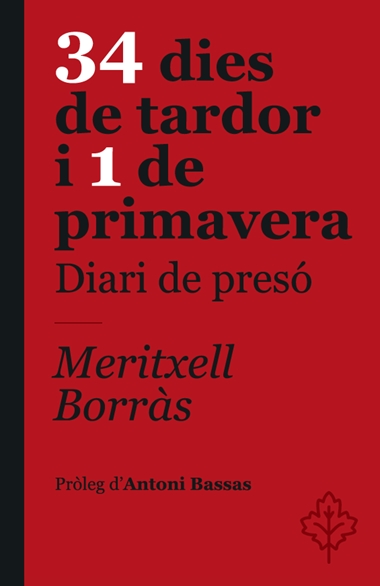 34 dies de ardor i 1 de primavera | 9788415315568 | Meritxell Borràs | Llibreria L'Argonauta - Llibreria de Balaguer, Lleida