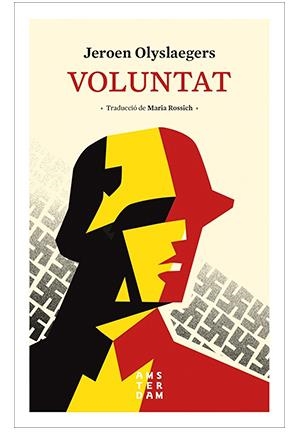 Voluntat | 9788416743681 | Jeroen Olyslaegers | Llibreria L'Argonauta - Llibreria de Balaguer, Lleida