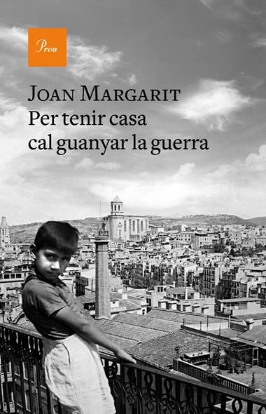 Per tenir casa cal guanyar la guerra | 9788475887067 | Joan Margarit | Llibreria L'Argonauta - Llibreria de Balaguer, Lleida