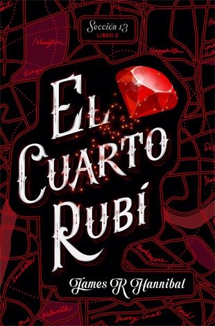El cuarto rubí | 9788424662417 | James R. Hannibal | Llibreria L'Argonauta - Llibreria de Balaguer, Lleida