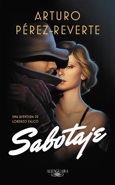 Sabotaje | 9788420432458 | Arturo Pérez-Reverte | Llibreria L'Argonauta - Llibreria de Balaguer, Lleida