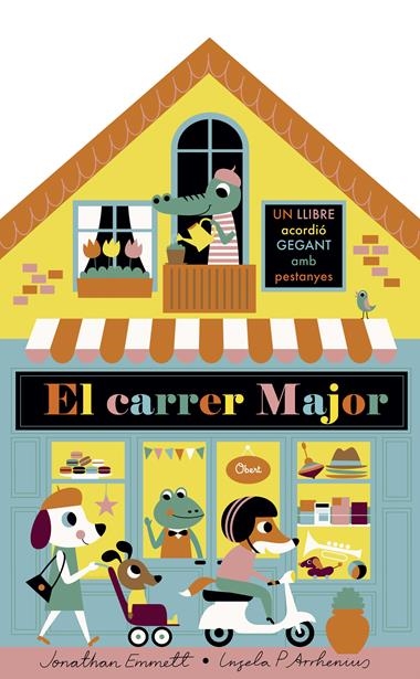 El carrer major. Llibre acordió | 9788491375395 | Ingela P. Arrhenius , Jonathan Emmett | Llibreria L'Argonauta - Llibreria de Balaguer, Lleida