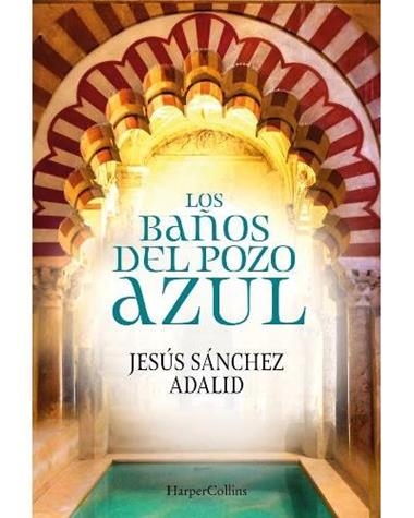 Los baños del pozo azul | 9788491392323 | Jesús Sánchez Adalíd | Llibreria L'Argonauta - Llibreria de Balaguer, Lleida