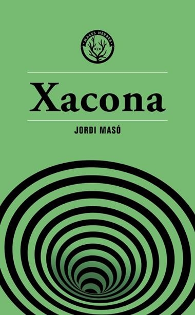 Xacona | 9788412662436  | Jordi Masó Rahola | Llibreria L'Argonauta - Llibreria de Balaguer, Lleida