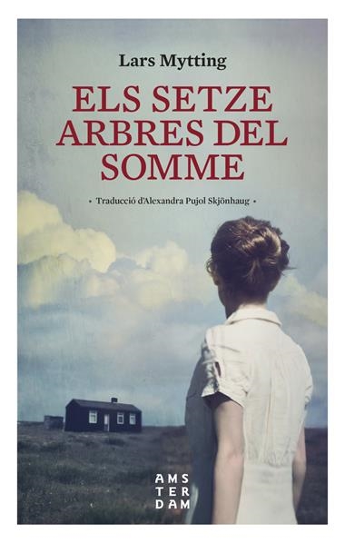 Els setze arbres del Somme | 9788416743643 | Lars Mytting | Llibreria L'Argonauta - Llibreria de Balaguer, Lleida