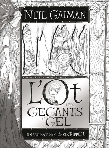 L'Ot i els gegants de gel | 9788466143219 | Riddell, Chris, Gaiman, Neil | Llibreria L'Argonauta - Llibreria de Balaguer, Lleida