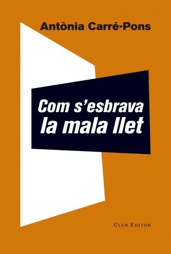 Com s'esbrava la mala llet | 9788473292252 | Émilie Fréche | Llibreria L'Argonauta - Llibreria de Balaguer, Lleida