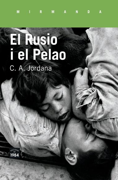 EL RUSIO I EL PELAO | 9788416987207 | C. A. Jordana  | Llibreria L'Argonauta - Llibreria de Balaguer, Lleida