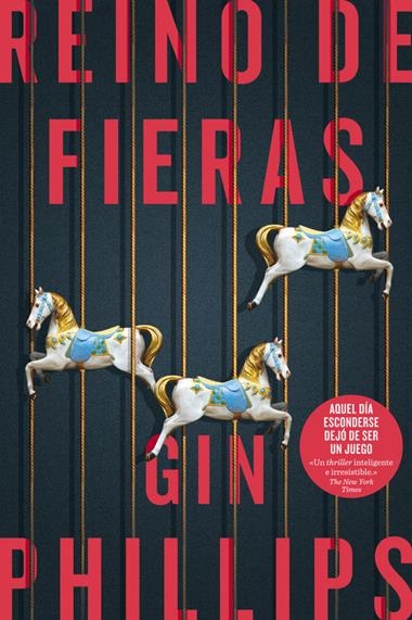 REINO DE FIERAS | 9788491291589 | Gin Phillips | Llibreria L'Argonauta - Llibreria de Balaguer, Lleida
